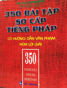 350 Bài tập sơ cấp tiếng Pháp