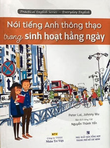 Nói tiếng Anh thông thạo trong sinh hoạt hằng ngày