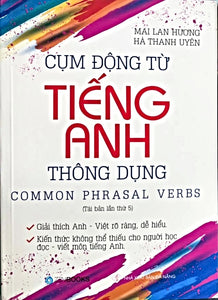 Cụm động từ tiếng Anh thông dụng - Common phrasal verbs